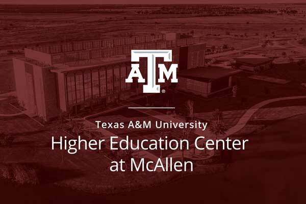 Texas A&amp;M University Higher Education Center at McAllen
